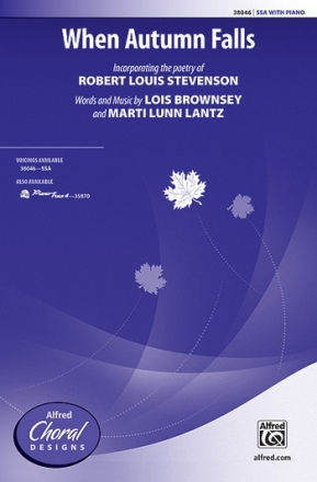 Brownsey, M & Lantz, M When Autumn Falls SSA  Unison, upper, equal voices
