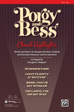 Gershwin arr Wagner, D Porgy And Bess Choral Highlights SATB  Mixed voices