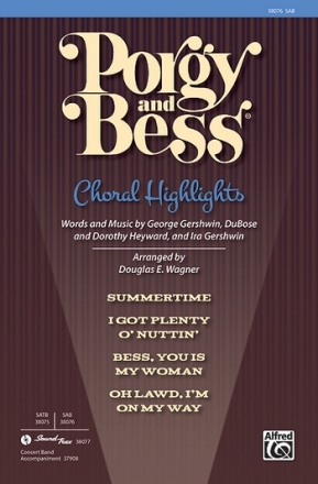 Porgy And Bess Choral Highlights for mixed chorus (SAB) and piano score