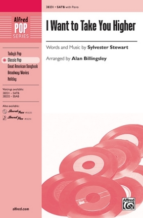 Bilingsley, Alan (arranger) I Want To Take You Higher SATB  Mixed voices