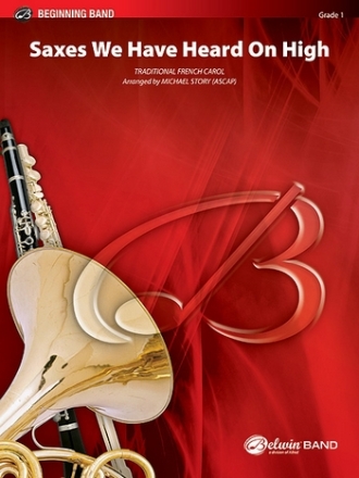 Saxes We Have Heard On High (c/b)  Symphonic wind band