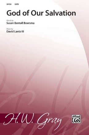 Boersma, S & Lantz, D God Of Our Salvation SATB  Mixed voices