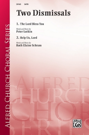 Schram, R & Lutkin, P Two Dismissals SATB  Mixed voices