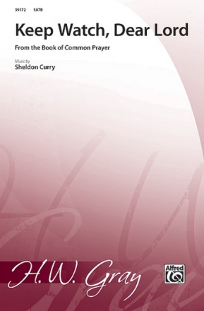 Curry, Sheldon     Keep Watch Dear Lord SATB  Mixed voices
