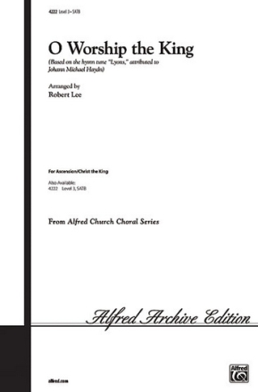 O WORSHIP THE KING/SATB-LAU  Mixed voices