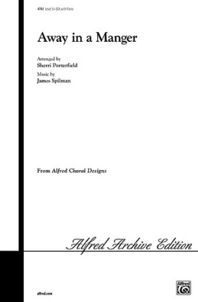 AWAY IN A MANGER/SSA-PORTERFIELD  Unison, upper, equal voices