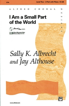 Albrecht, S & Althouse, J I Am a Small Part of the World (2pt)  Mixed voices