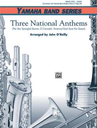 O'Reilly, John (arranger) Three National Anthems (concert band)  Symphonic wind band