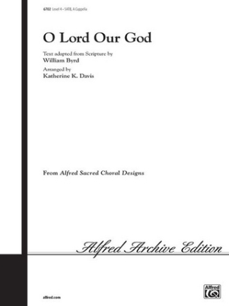 O LORD OUR GOD/SATB-DAVIS  Mixed voices