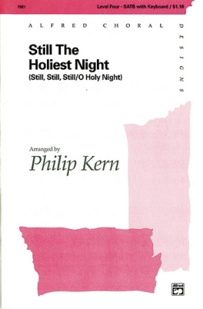 Kern, Philip Still the Holiest Night (SATB)  Mixed voices
