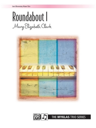 arr. Clark Roundabout 1 1p, 6h  Piano teaching material