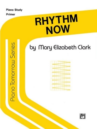Rhythm Now Primer  Piano teaching material
