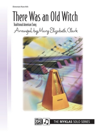 arr. Clark There was an Old Witch  Piano teaching material
