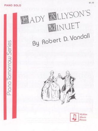 Vandall Lady Allyson's Minuet  Piano teaching material