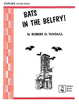 Vandall Bats in the Belfry!  Piano teaching material