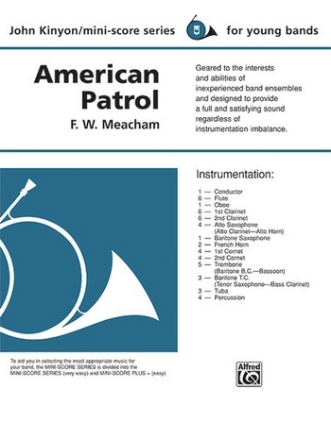 Meacham, F.W arr. Kinyon, J American Patrol (concert band)  Symphonic wind band