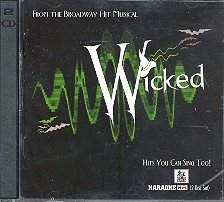 Wicked (Musical) 2 CD's (full version and playbacks)