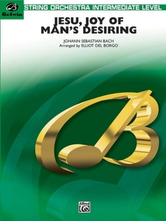 Bach, J.S arr. Del Borgo, EJesu, Joy of Man's Desiring (str orch) String Orchestra