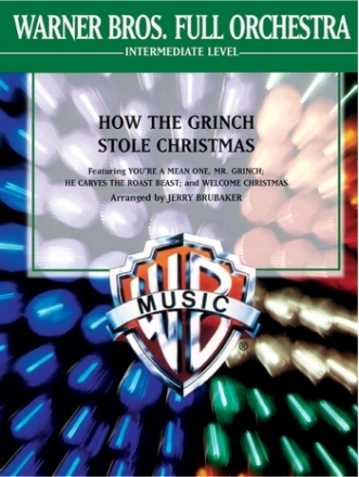Brubaker, Jerry (arranger)How the Grinch Stole Christmas (f/orch) Full Orchestra