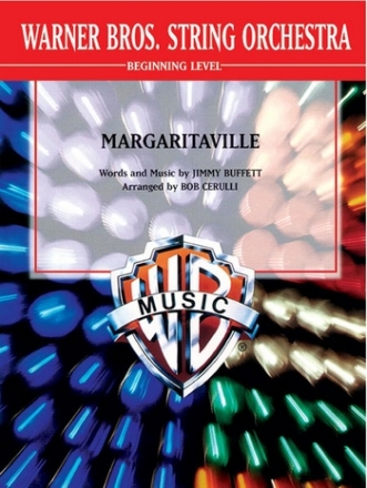 Buffett, J arr. Cerulli, BMargaritaville (string orchestra) String Orchestra