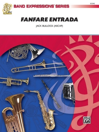 Bullock, JackFanfare Entrada (score) Symphonic wind band