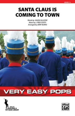 Burns, Jerry (arranger)Santa Claus is Comin' to Town (m/band) Marching band