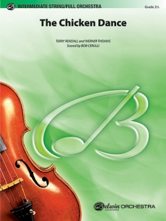 Cerulli, Bob (arranger)Chicken Dance, The (full orchestra) Full Orchestra