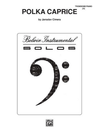 Cimera, JaroslavPolka Caprice (trombone and piano) Trombone and piano