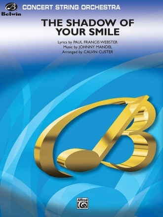 Custer, Calvin (arranger)Shadow of Your Smile (string orchestra) String Orchestra
