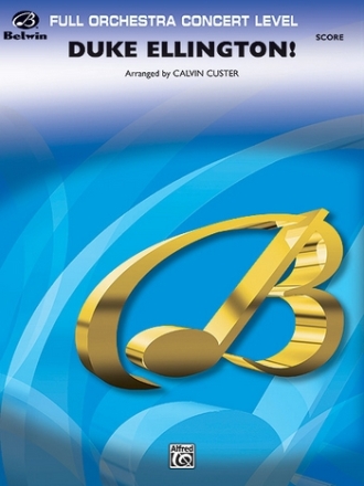 Ellington, D arr. Custer, CDuke Ellington (score) Full Orchestra