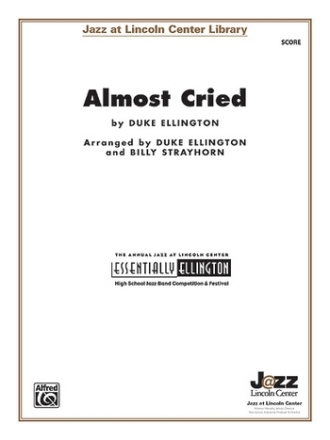 Ellington, D arr. Strayhorn, BAlmost Cried (score) Jazz band
