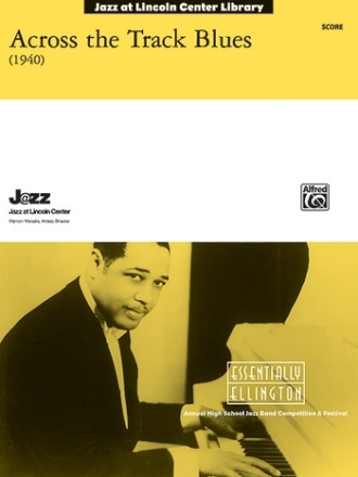 Ellington, DukeAcross the Track Blues (score) Jazz band