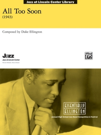 Ellington, DukeAll Too Soon (jazz ensemble) Jazz band