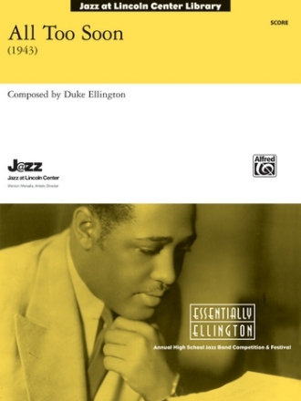Ellington, DukeAll Too Soon (score) Jazz band