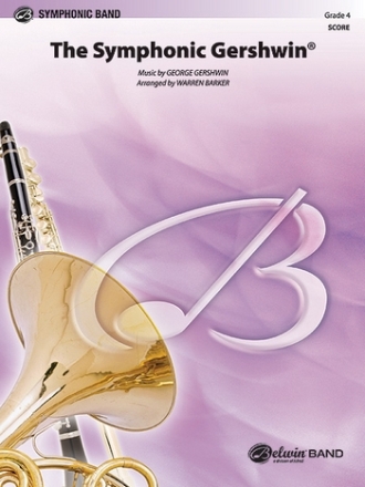 Gershwin, G arr. Barker, WSymphonic Gershwin (score) Symphonic wind band