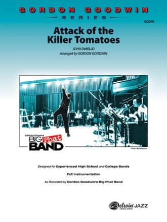 Goodwin, Gordon (arranger)Attack of the Killer Tomatoes (score) Jazz band