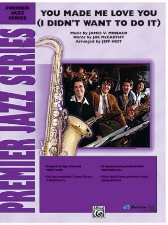 Hest, Jeff (arranger)You Made Me Love You (jazz ensemble) Jazz band