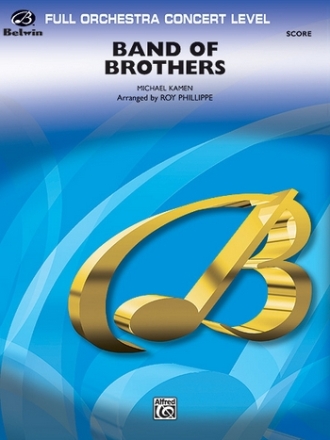Kamen, M arr. Phillippe, RBand of Brothers (score) Full Orchestra