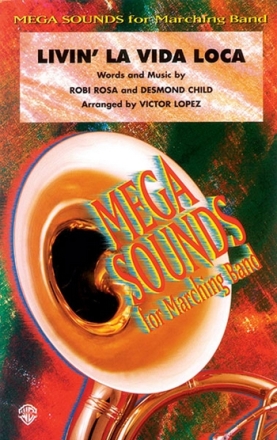 Lopez, Victor (arranger)Livin' La Vida Loca (marching band) Marching band