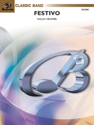 Nelhybel, VaclavFestivo (score) Symphonic wind band