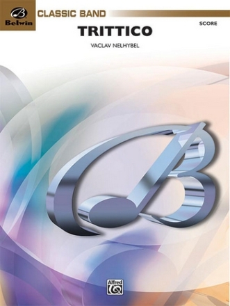Nelhybel, VaclavTrittico (concert band) Symphonic wind band