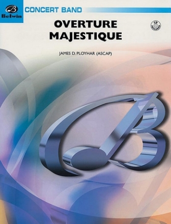 Ployhar, James DOverture Majestique (concert band) Symphonic wind band