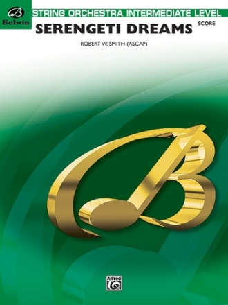 Smith, Robert WSerengeti Dreams (score) String Orchestra