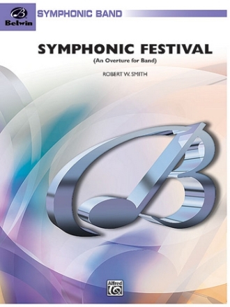 Smith, Robert WSymphonic Festival (concert band) Symphonic wind band