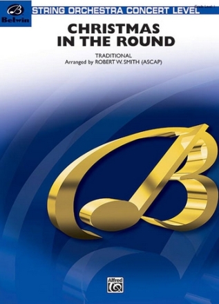 Smith, Robert W (arranger)Christmas in the Round(string orchestra) String Orchestra