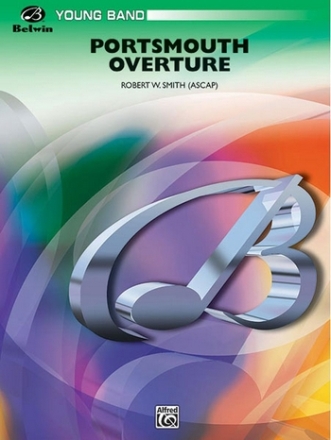 Smith, Robert W.Portsmouth Overture (concert band) Symphonic wind band