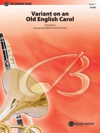 Smith,R.WVariant On An Old English Carol (c/b) Symphonic wind band