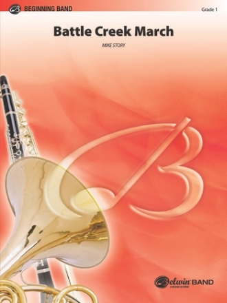 Story, MichaelBattle Creek March (concert band) Symphonic wind band