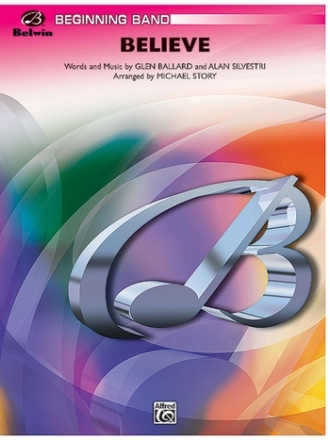 Story, Michael (arranger)Believe. Polar Express (concert band) Symphonic wind band