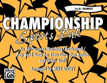 Story, Mike (arranger)Championship Sports Pak. trumpet 1 Marching band